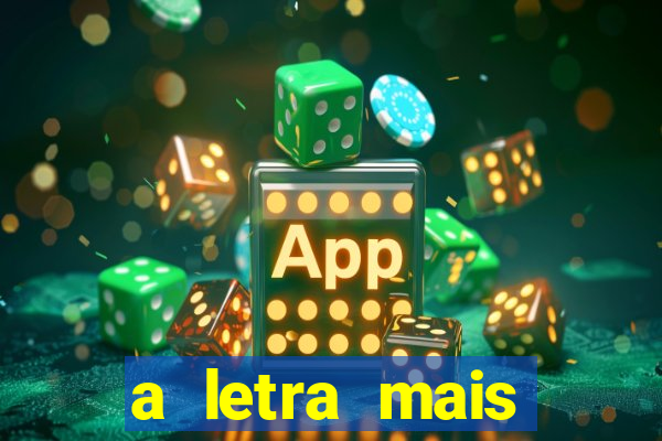 a letra mais bonita do mundo